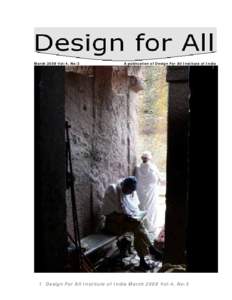 March 2009 Vol-4, No-3  A publication of Design For All Institute of India 1 Design For All Institute of India March 2009 Vol-4, No-3