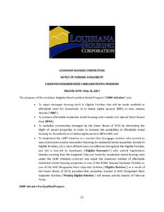 LOUISIANA HOUSING CORPORATION NOTICE OF FUNDING AVAILABILITY LOUISIANA NEIGHBORHOOD LANDLORD RENTAL PROGRAM RELEASE DATE: May 15, 2017 The purposes of the Louisiana Neighborhood Landlord Rental Program (“LNRP Initiativ