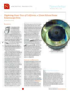 Newsletter Volume 19 / NoDigitizing Giant Trees of California, a 22mm Edison Home Kinetoscope Film BY DIANA LITTLE