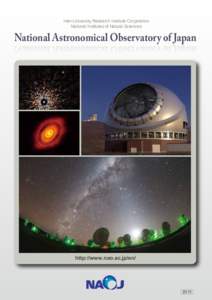 Inter-University Research Institute Corporation National Institutes of Natural Sciences National Astronomical Observatory of Japan  http://www.nao.ac.jp/en/
