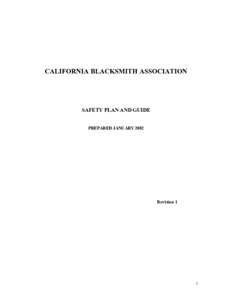 CALIFORNIA BLACKSMITH ASSOCIATION  SAFETY PLAN AND GUIDE PREPARED JANUARYRevision 1