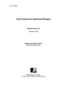 [Cover Page]  Arab Protection for Palestinian Refugees Working Paper No. 8 November 2004