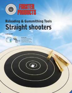 Reloading & Gunsmithing Tools  Straight shooters Catalog #81 ISO 9001:2008