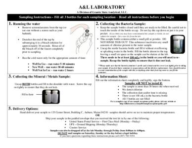 A&L LABORATORY A Division of Granite State Analytical, LLC. Sampling Instructions - Fill all 3 bottles for each sampling location – Read all instructions before you begin  1. Running the water