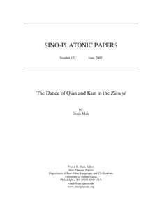 SINO-PLATONIC PAPERS Number 152 June, 2005  The Dance of Qian and Kun in the Zhouyi