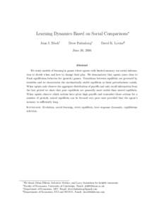 Learning Dynamics Based on Social Comparisons∗ Juan I. Block† Drew Fudenberg‡  David K. Levine§