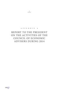A P P E N D I X  A REPORT TO THE PRESIDENT ON THE ACTIVITIES OF THE