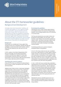 HOMEWORKER BRIEFING About the ETI homeworker guidelines: Background and development Increasing concern about homeworkers’ conditions, and