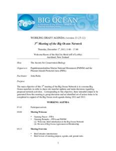 WORKING DRAFT AGENDA (version3rd Meeting of the Big Ocean Network Thursday, December 1st, 2011; 8:00 – 17:00 Welcome Room of the SkyCity Hotel (off of Lobby) Auckland, New Zealand