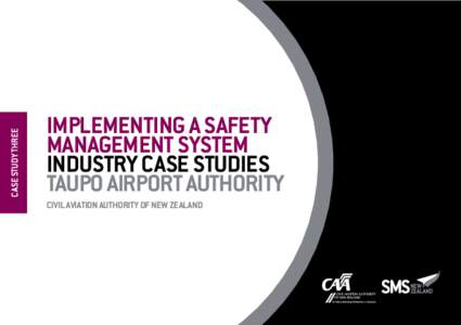 SMS Case Study Three - Taupo Airport
