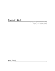 Gambit v4.8.3 A portable implementation of Scheme Edition v4.8.3, January 19, 2016 Marc Feeley