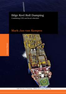 Bilge Keel Roll Damping Combining CFD and local velocities Literature Review  Mark Jan van Kampen