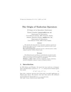 Divulgaciones Matem´ aticas Vol. 15 No[removed]), pp. 59–69 The Origin of Tauberian Operators El Origen de los Operadores Tauberianos Manuel Gonz´alez ([removed])