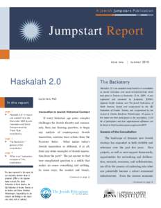 A Jew i s h Ju m p s t a r t P u b l i c a t i o n  Jumpstart Report issue two  Haskalah 2.0