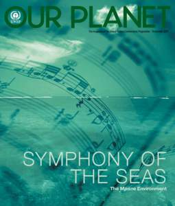 OUR PLANET The magazine of the United Nations Environment Programme - December 2007 SYMPHONY OF THE SEAS The Marine Environment