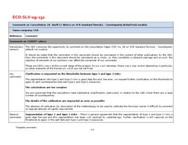 ECO-SLV[removed]Comments on Consultation 28 Draft L2 Advice on SCR standard formula - Counterparty default risk module Name company: CEA Reference  Comment
