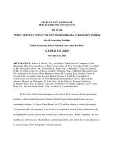 STATE OF NEW HAMPSHIRE PUBLIC UTILITIES COMMISSION DEPUBLIC SERVICE COMPANY OF NEW HAMPSHIRE d/b/a EVERSOURCE ENERGY Sale of Generating Facilities Order Approving Sale of Thermal Generation Facilities
