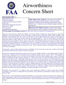 Airworthiness Concern Sheet Date: December 5, 2008 Sanford B. Proveaux Aerospace Engineer