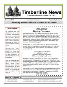 “The Official Newsletter of Christmas Tree Lane” December 2014 www.christmastreelane.net  Volume 95, Number 1
