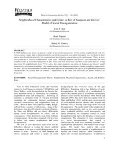 Western Criminology Review 5(1), Neighborhood Characteristics and Crime: A Test of Sampson and Groves’ Model of Social Disorganization Ivan Y. Sun Old Dominion University