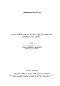 Dissertationes Forestales 165  Crown architecture and its role in species interactions in mixed boreal forests Anna Lintunen Department of Forest Sciences