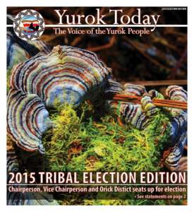 Yurok TodayELECTION EDITION The Voice of the Yurok People