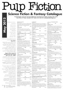 May[removed]Science Fiction & Fantasy Catalogue Pulp Fiction Booksellers • Shops 28-29 • Anzac Square Building Arcade • [removed]Edward Street • Brisbane • Queensland • 4000 • Australia Postal: GPO Box 297 •