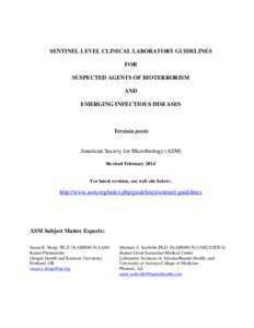 SENTINEL LEVEL CLINICAL LABORATORY GUIDELINES FOR SUSPECTED AGENTS OF BIOTERRORISM AND EMERGING INFECTIOUS DISEASES