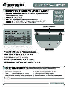 RENEWAL INVOICE  Broadway in Wichita 1 RENEW BY THURSDAY, MARCH 5, 2015