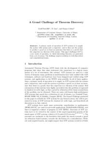 A Grand Challenge of Theorem Discovery Geoff Sutcliffe1 , Yi Gao1 , and Simon Colton2 1 Department of Computer Science, University of Miami , 