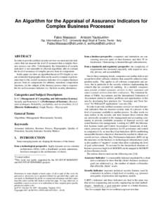 An Algorithm for the Appraisal of Assurance Indicators for Complex Business Processes∗ Fabio Massacci Artsiom Yautsiukhin†