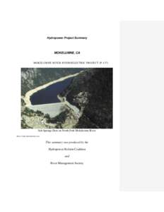 Hydropower Project Summary  MOKELUMNE, CA MOKELUMNE RIVER HYDROELECTRIC PROJECT (PSalt Springs Dam on North Fork Mokelumne River