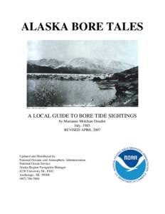 ALASKA BORE TALES  Photo – NOAA Central Library A LOCAL GUIDE TO BORE TIDE SIGHTINGS by Marianne Molchan-Douthit