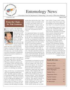Entomology News Established 1909 A Newsletter from the Department of Entomology, University of Wisconsin-Madison March 2010