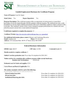 Gainful Employment Disclosure for Certificate Program Name of Program: Lean Six Sigma Stand Alone: Yes