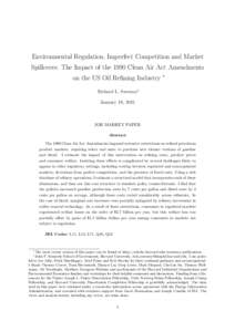 Environmental Regulation, Imperfect Competition and Market Spillovers: The Impact of the 1990 Clean Air Act Amendments on the US Oil Refining Industry The most recent version of this paper can be found at http://scholar.