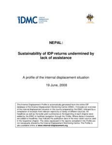 NEPAL: Sustainability of IDP returns undermined by lack of assistance A profile of the internal displacement situation 19 June, 2008