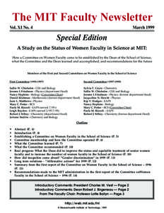 Vol. XI No. 4  March 1999 Special Edition A Study on the Status of Women Faculty in Science at MIT: