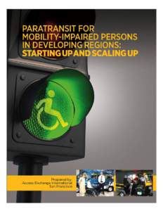 Paratransit for mobility impaired persons in developing regions: Starting up and scaling up