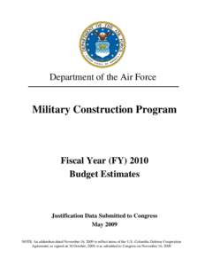 Department of the Air Force  Military Construction Program Fiscal Year (FY[removed]Budget Estimates