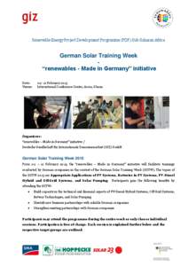 Renewable Energy Project Development Programme (PDP) Sub-Saharan Africa  German Solar Training Week “renewables - Made in Germany” initiative Date: Venue: