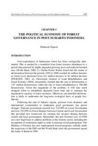 The Political Economy of Forest Governance in Post-Suharto Indonesia  103