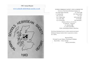 1983 Annual Report  www.schools-hebridean society.co.uk SCHOOLS HEBRIDEAN SOCIETY ANNUAL REPORT 1983 Directors of The Schools Hebridean Company Ltd.