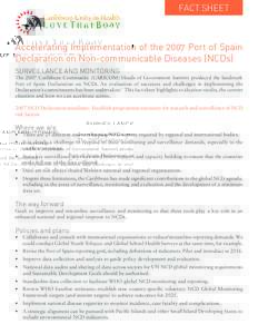 FACT SHEET  Accelerating Implementation of the 2007 Port of Spain Declaration on Non-communicable Diseases (NCDs) SURVEILLANCE AND MONITORING