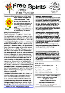 Yarrow Place Newsletter News from Sally: Hello to all survivors and their support persons. This is the second issue of the Yarrow Place