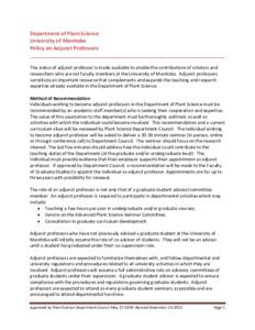 Department of Plant Science University of Manitoba Policy on Adjunct Professors ___________________________________________________________________ The status of adjunct professor is made available to enable the contribu