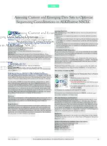CME  Assessing Current and Emerging Data Sets to Optimize Sequencing Considerations in ALK-Positive NSCLC  Dates of certification: August 31, 2016, to August 31, 2017