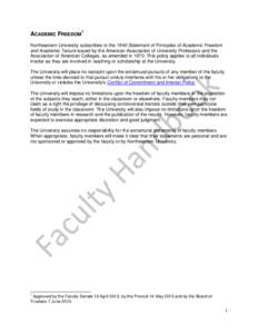 ACADEMIC FREEDOM1 Northeastern University subscribes to the 1940 Statement of Principles of Academic Freedom and Academic Tenure issued by the American Association of University Professors and the Association of American