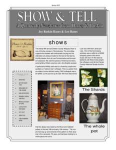 SpringJoy Ruskin Hanes & Lee Hanes sh ow s The twenty-fifth annual Chester County Antiques Show is