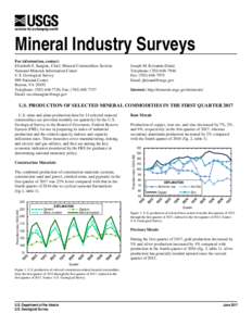 Mineral Industry Surveys For information, contact: Elizabeth S. Sangine, Chief, Mineral Commodities Section National Minerals Information Center U.S. Geological Survey 989 National Center